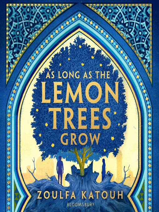 Title details for As Long As the Lemon Trees Grow by Zoulfa Katouh - Wait list